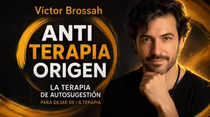 Anti Terapia Orígen – Víctor Brossah