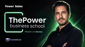 Power Sales Master en Ventas – The Power Business School