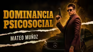 Dominancia Psicosocial – Mateo Muñoz