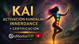 KAI Activación Kundalini Innerdance + Certificación Simpleclick Inc