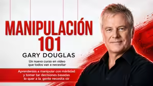 Manipulación 101 – Gary Douglas