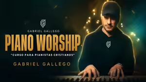 Piano Worship – Gabriel Gallego