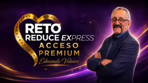 Reto Reduce Express Acceso Premium – Edmundo Velasco