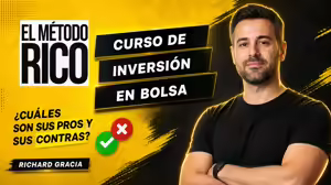 Curso de Inversión en Bolsa El Método Rico – Richard Gracia